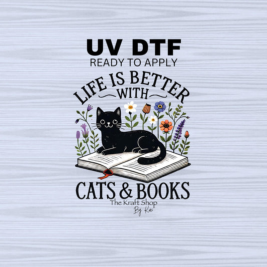 UV DTF Sticker print. Life is better with cats and books decal, tumbler decal, permanent sticker. #4474