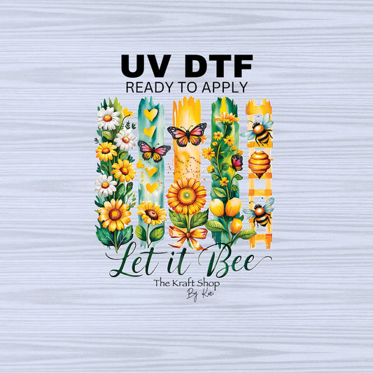 UV DTF Sticker print. Let it bee brush stroke spring image decal, tumbler decal, permanent sticker. #4475
