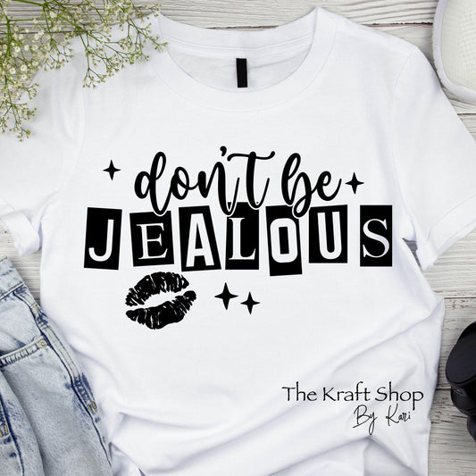 DTF ready to press transfer Don't be jealous with kiss lips shirt transfer, DTF Print#11453
