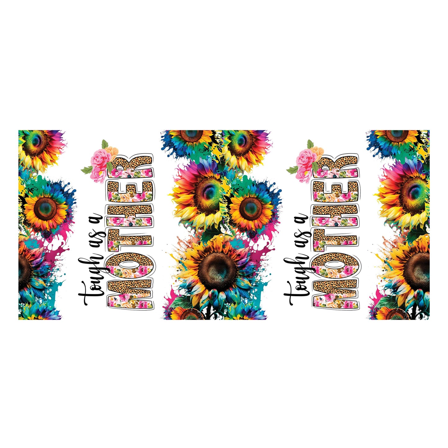 UV DTF Sticker print. Tough as a Mother with flowers wrap decals tumbler decal. Glass can wrap. #5324