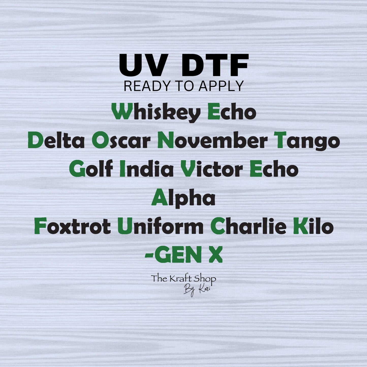 UV DTF Sticker print. Whiskey Tango Gen X We don't give a fuck permanent sticker tumbler decal #4514