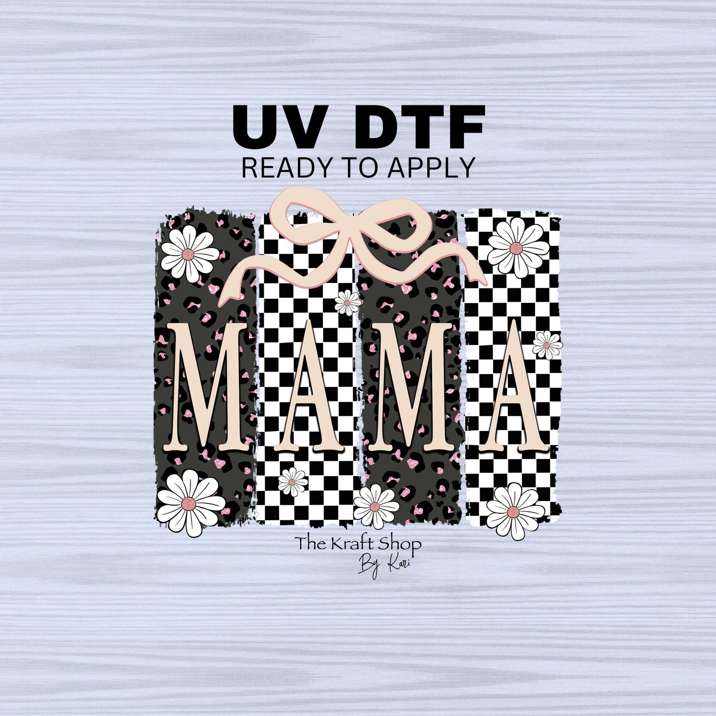 UV DTF Sticker print. Retro checkered Mama with bow brush stroke paint swipe decal, tumbler decal, permanent sticker. #4490