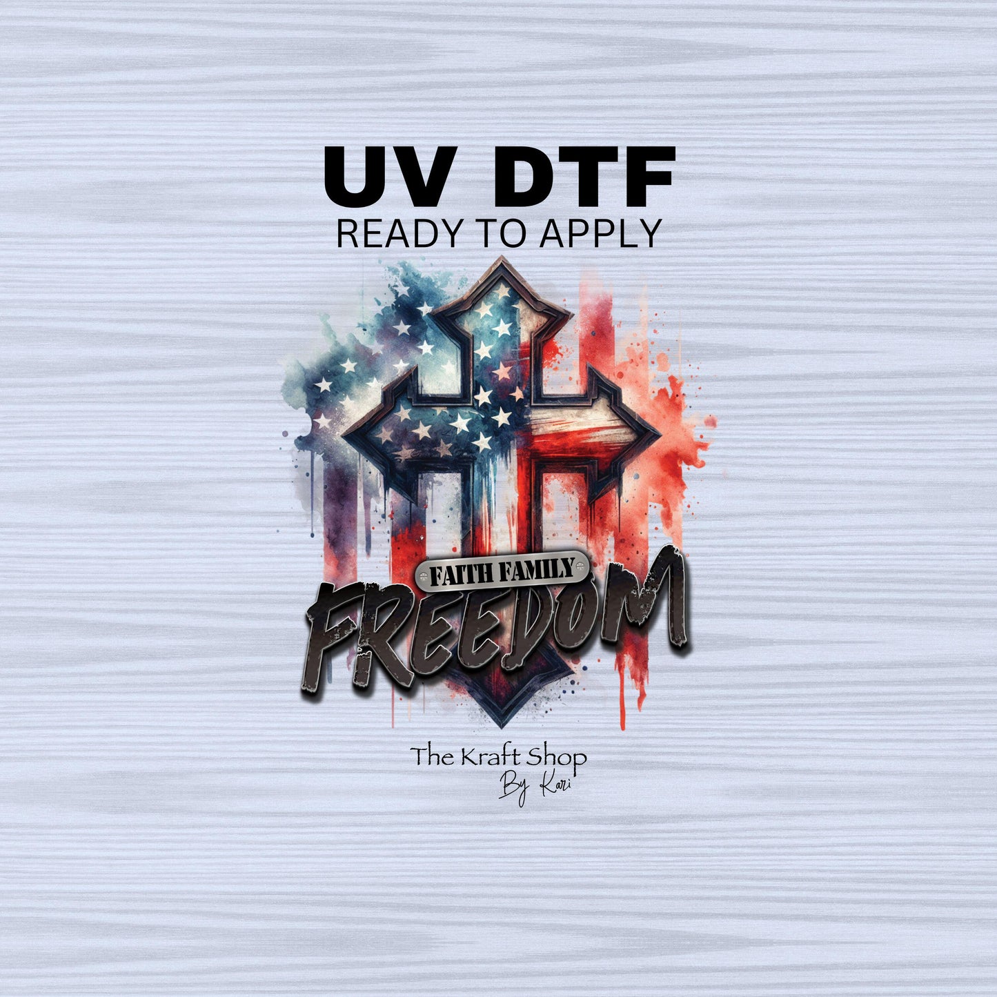 UV DTF Sticker print. Faith Family Freedom cross flag pattern decal, tumbler decal, permanent sticker. #7304