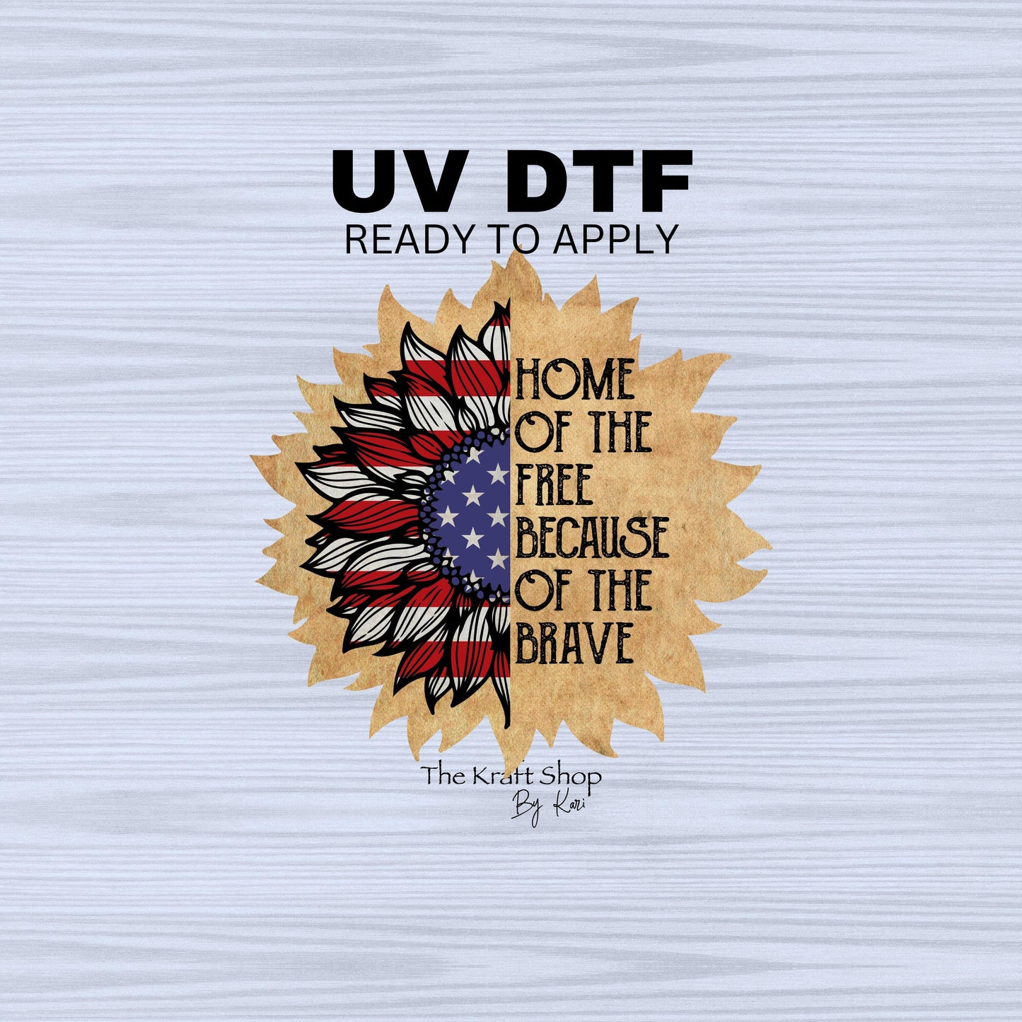 UV DTF Sticker print. Home of the free sunflower pattern decal, tumbler decal, permanent sticker. #7306
