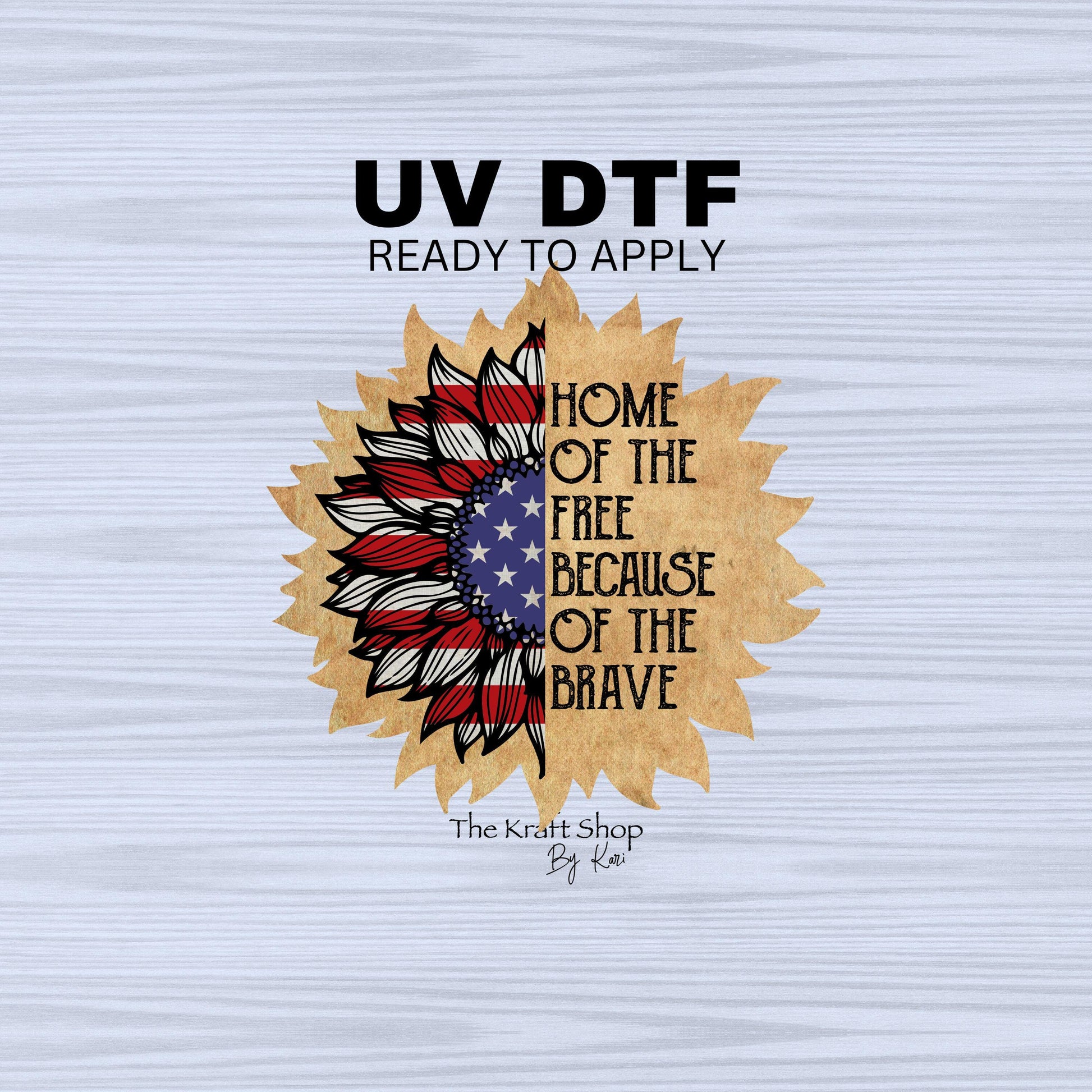 UV DTF Sticker print. Home of the free sunflower pattern decal, tumbler decal, permanent sticker. #7306