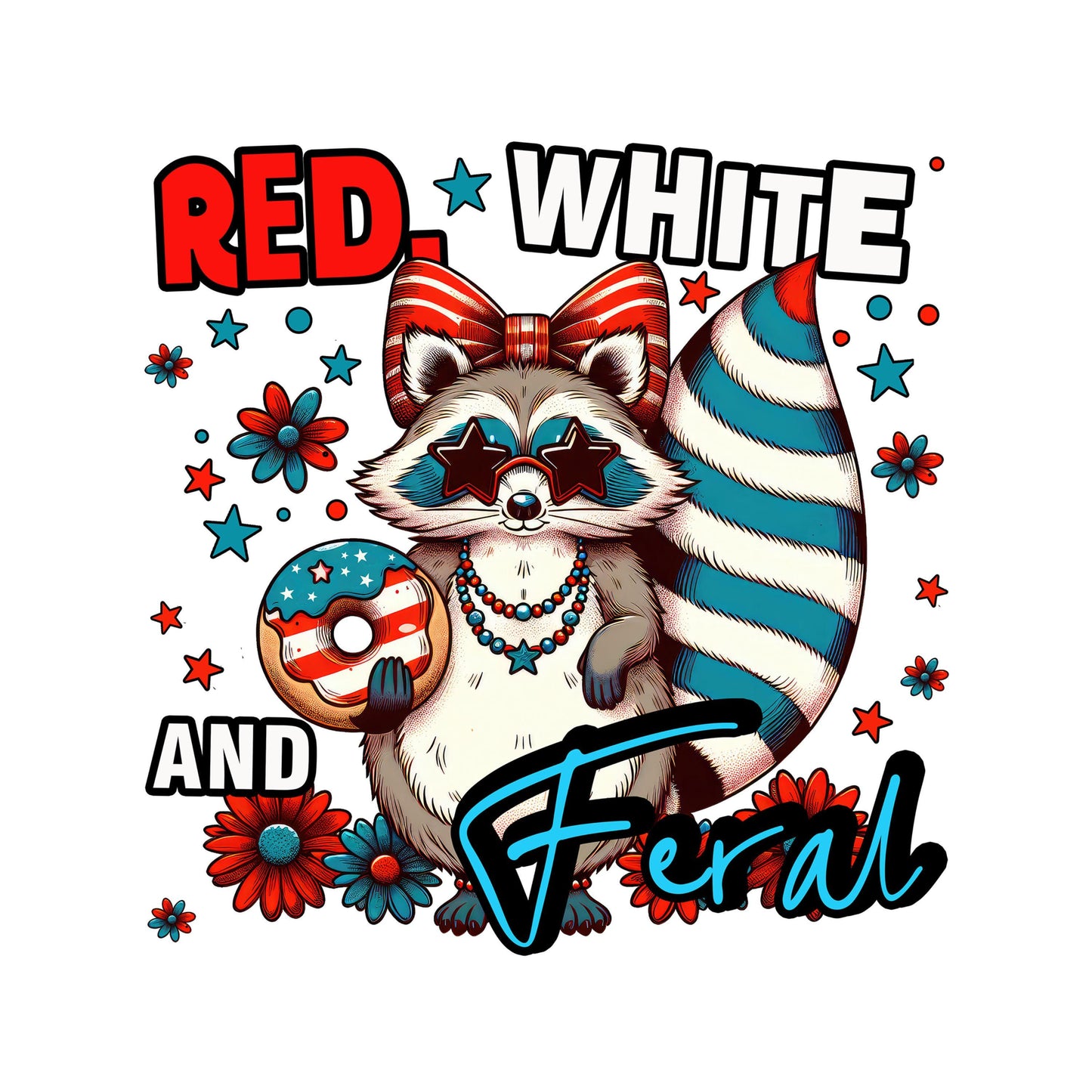 UV DTF Sticker print. Red, White and Roar Goose or Feral Racoon 4th of July sarcastic decal, tumbler decal, permanent sticker. #7312