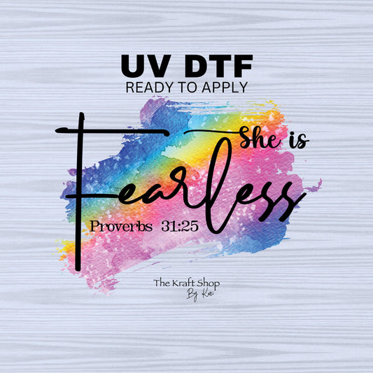 UV DTF Sticker print. She is fearless proverbs 31:25 rainbow colors paint swipe permanent sticker tumbler decal #4509