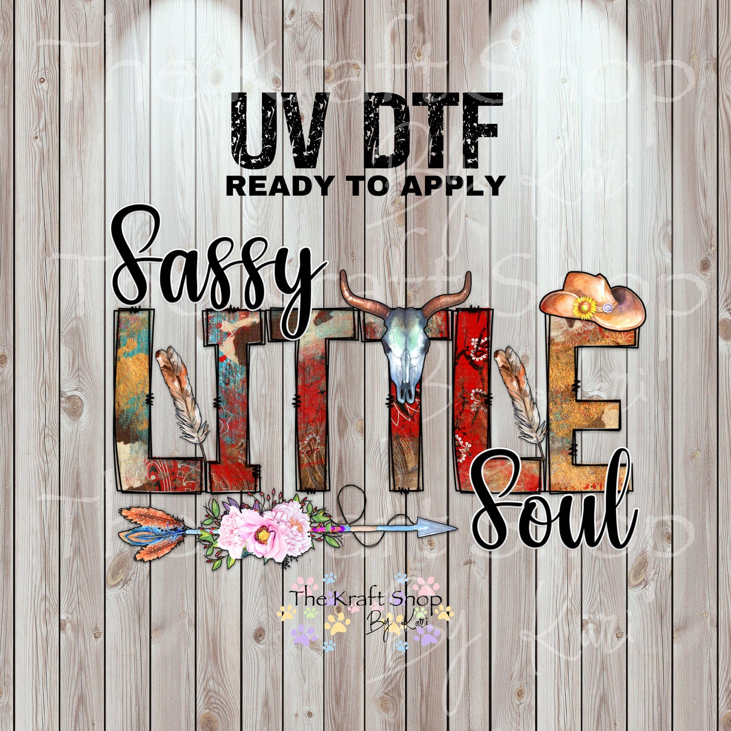 UV DTF Sticker print. Sassy little soul permanent sticker tumbler decal #4540