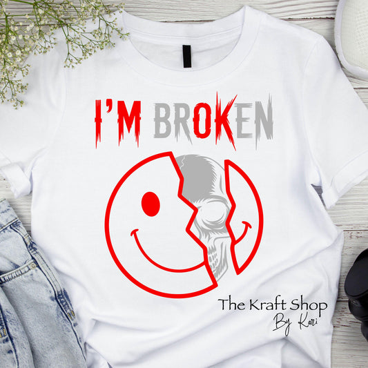 DTF ready to press transfer I'm broken skull and broken smiley face circle shirt Direct to film heat press transfer.#11480