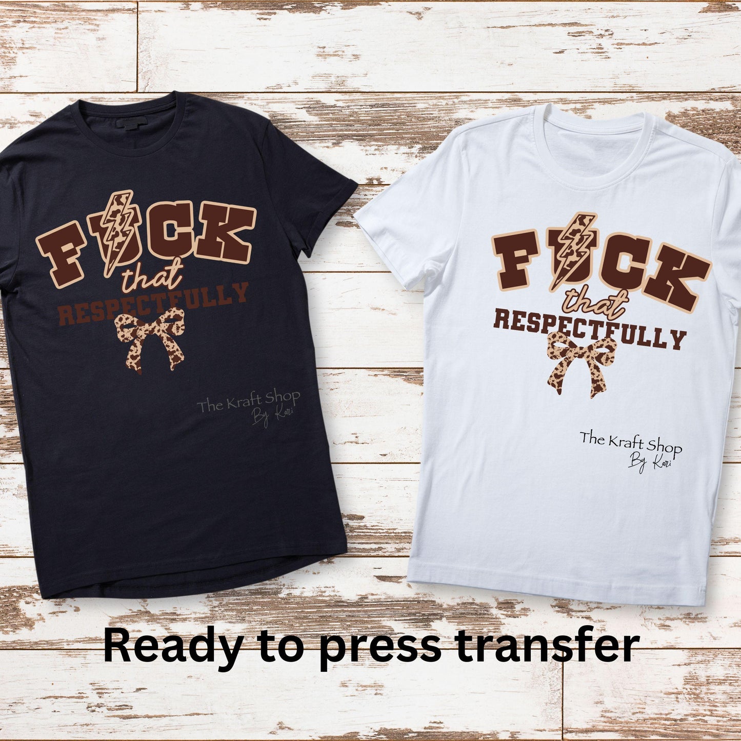 DTF ready to press transfer Fuck that respectfully cow print bow lightening bolt shirt Direct to film heat press transfer.#11484
