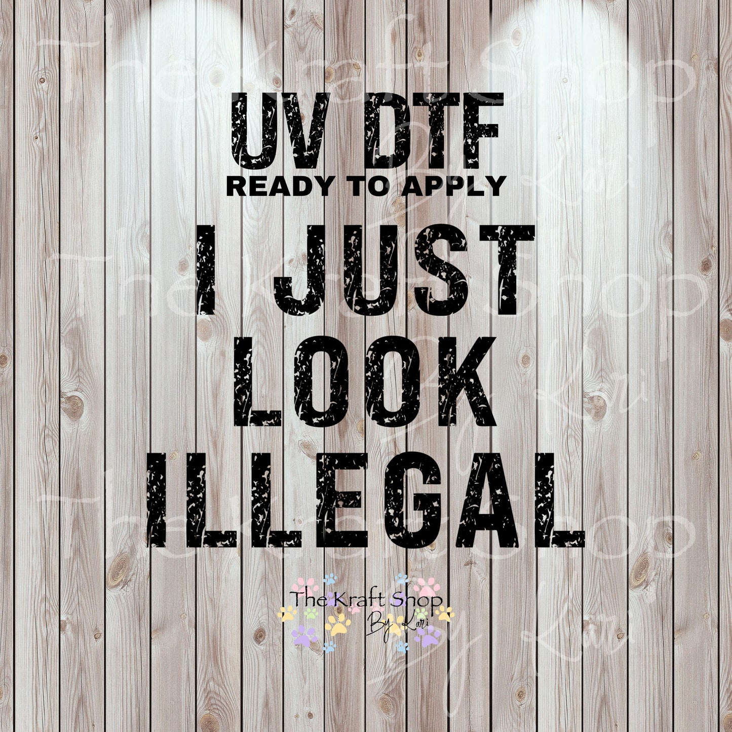 UV DTF Sticker print. I just look illegal permanent sticker tumbler decal #4523