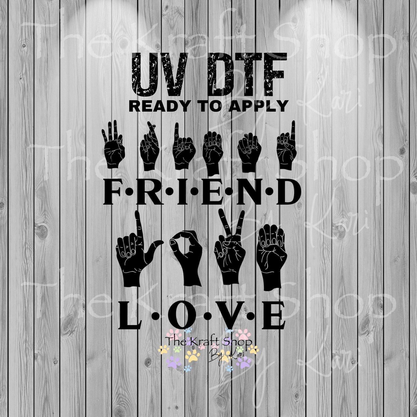 UV DTF Sticker print. Sign language Friend or Love, tumbler decal, permanent sticker. Uv wrap for glass can tumbler. #4547