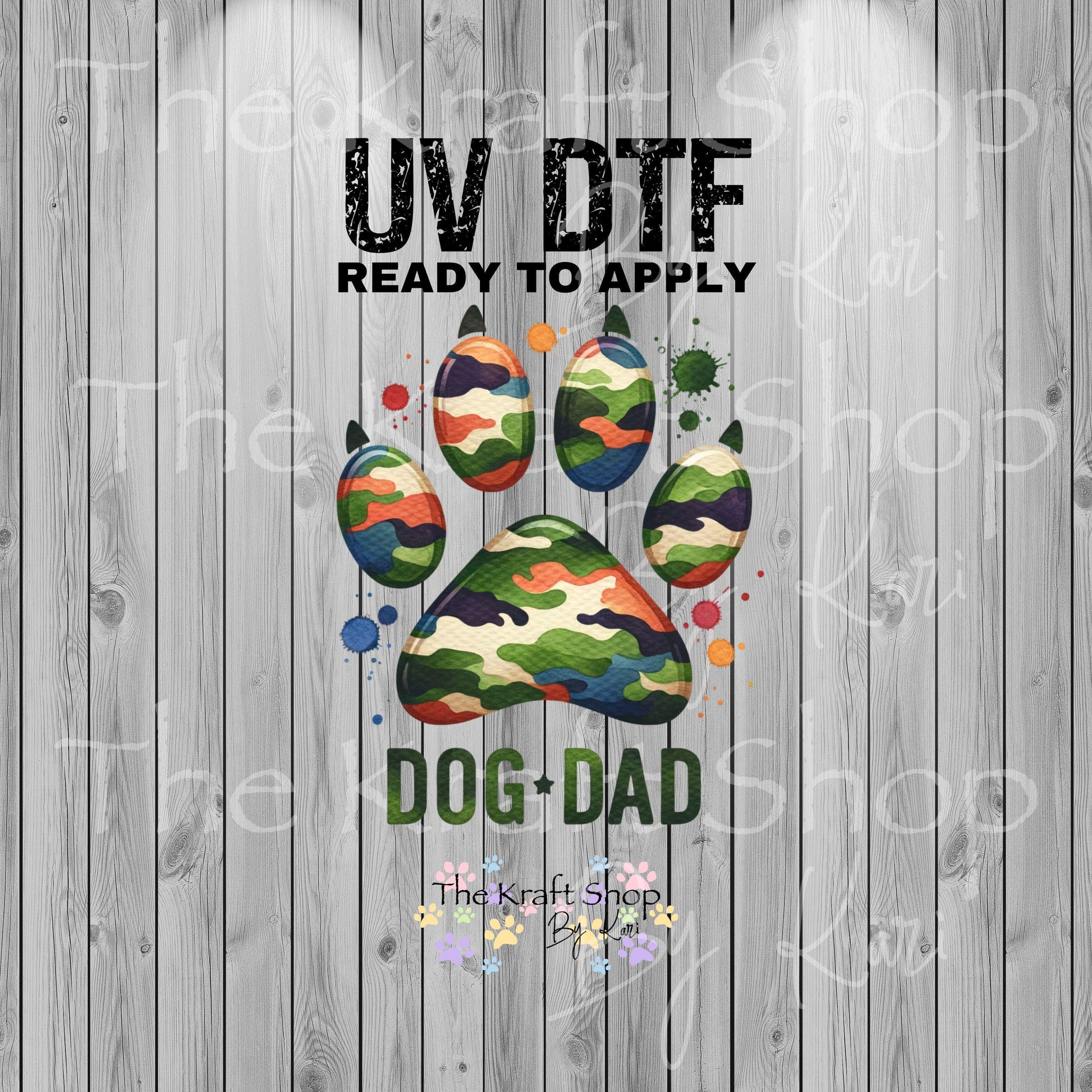 UV DTF Sticker print. Camouflage Dog Dad decal, tumbler decal, permanent sticker. Uv wrap for glass can tumbler. #4551