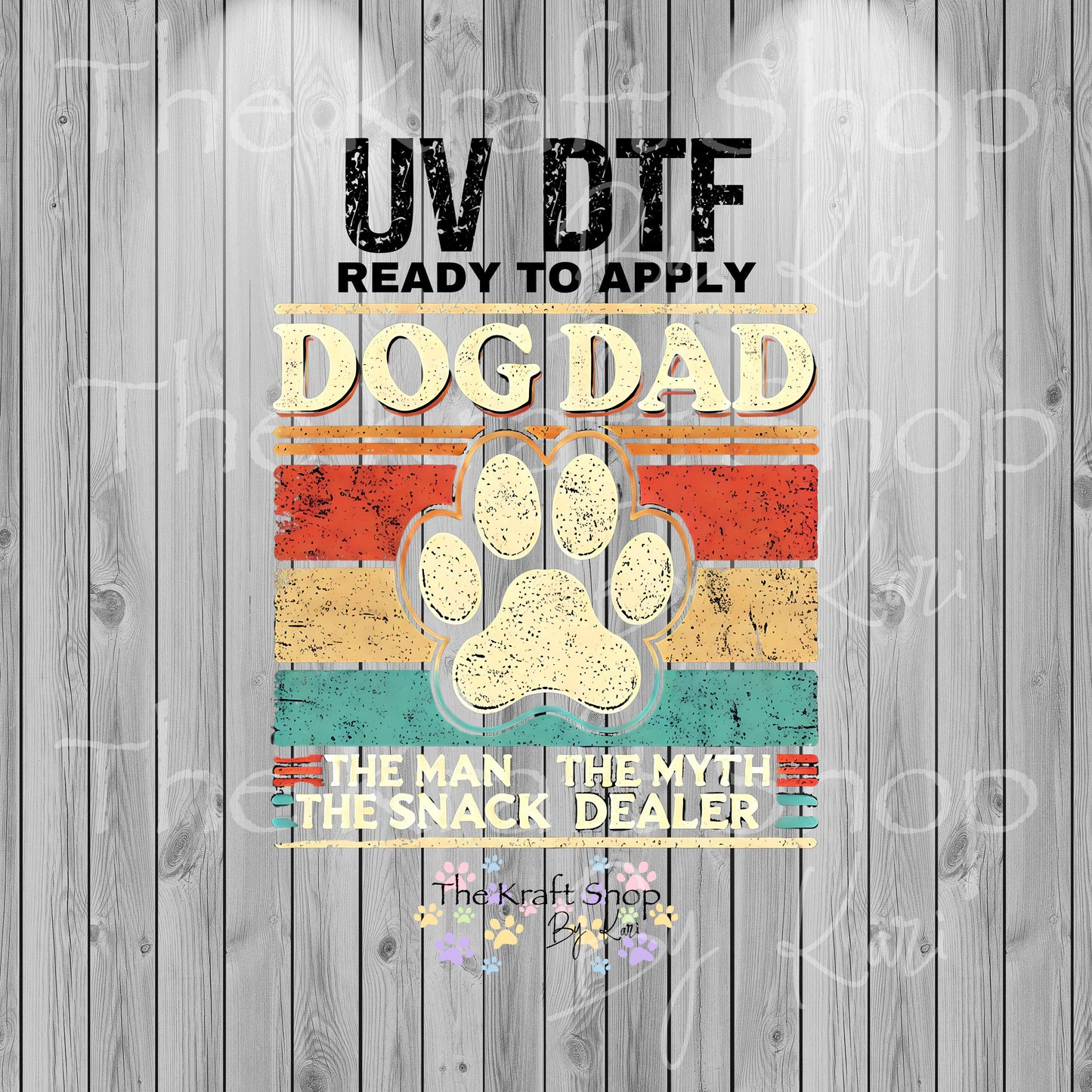 UV DTF Sticker print. Dog Dad The man The Myth The Snack Dealer decal, tumbler decal, permanent sticker tumbler. #4553
