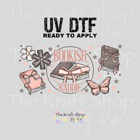 UV DTF Sticker print. Bookish Baddie glass can wrap decal, tumbler decal, permanent sticker. #5368
