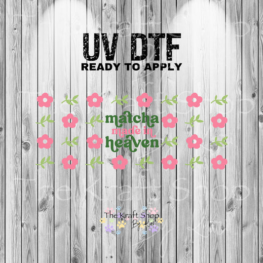 UV DTF Sticker print. Matcha made in heaven glass can wrap decal, tumbler decal, permanent sticker. #5395