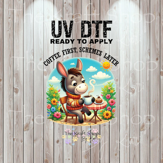 UV DTF Sticker print. Donkey drinking coffee. Coffee first, schemes later permanent sticker tumbler decal #4544