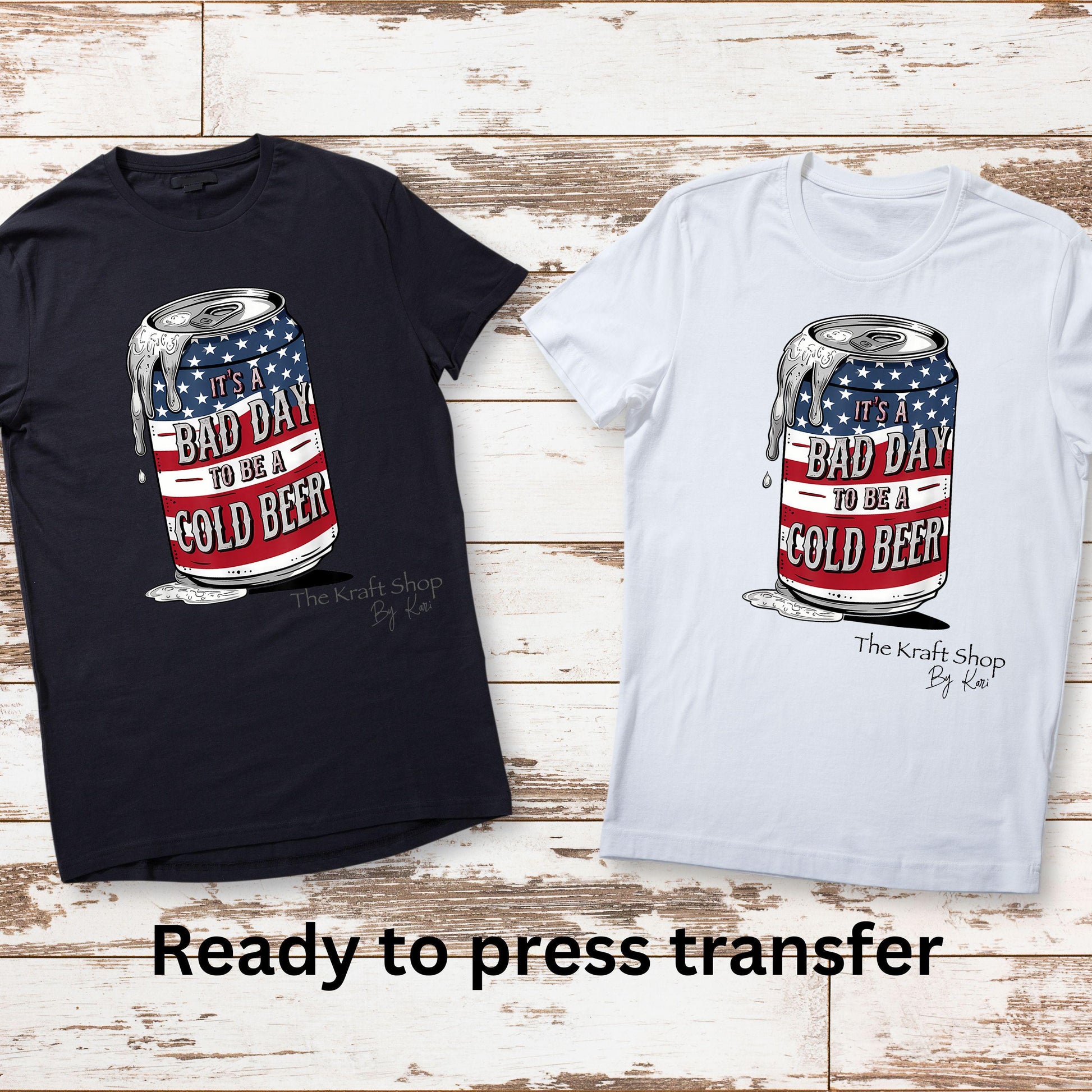 DTF ready to press transfer Bad day to be a cold beer funny shirt Direct to film heat press transfer. DTF Print #11478