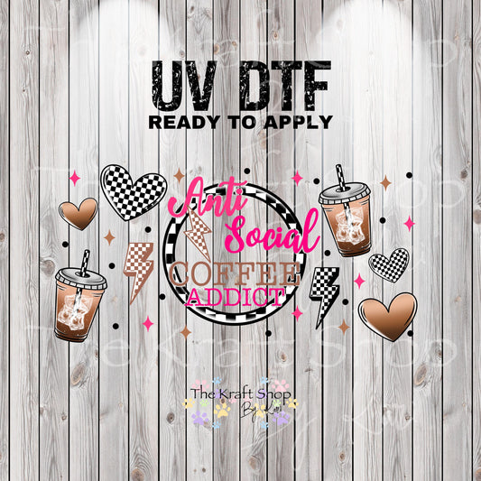 UV DTF Sticker print. Antisocial coffee glass can wrap decal, tumbler decal, permanent sticker. #5369