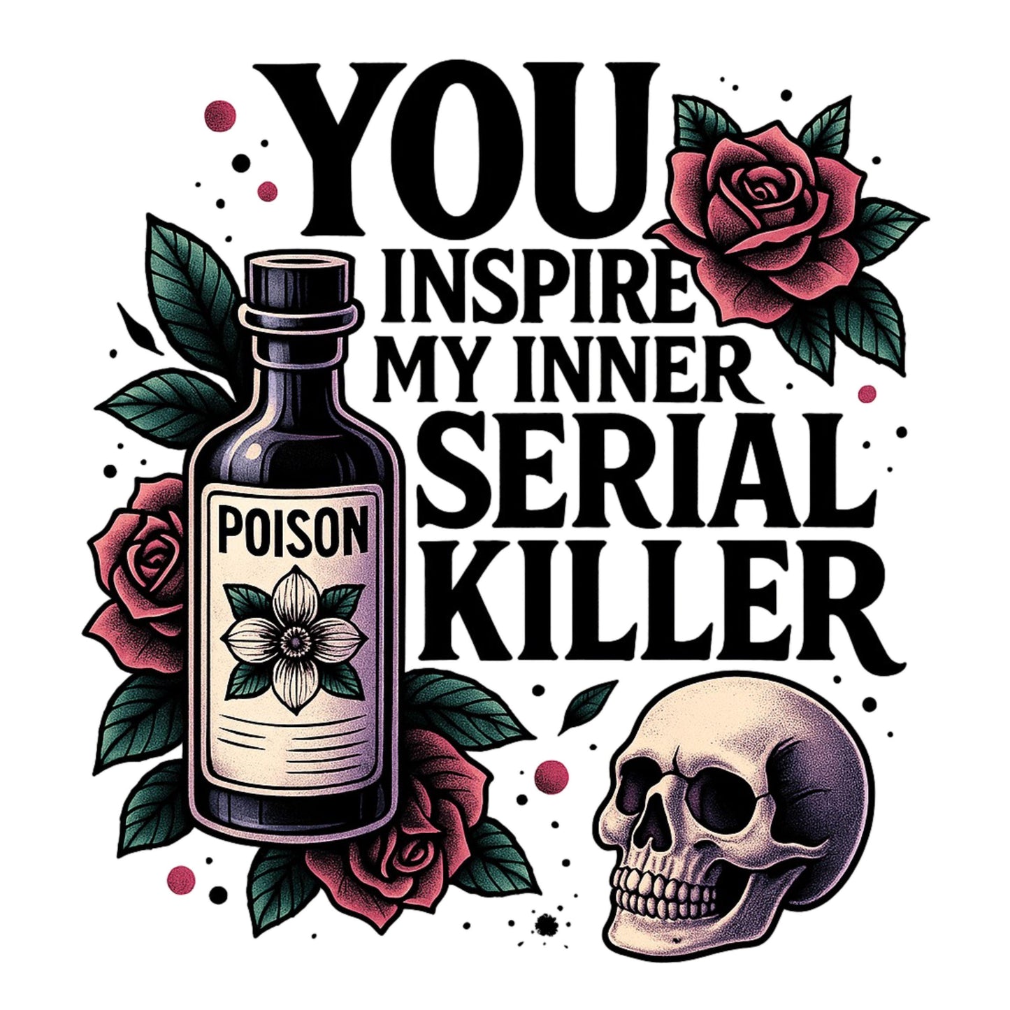 UV DTF Sticker print. You inspire my inner serial killer permanent sticker tumbler decal #7335