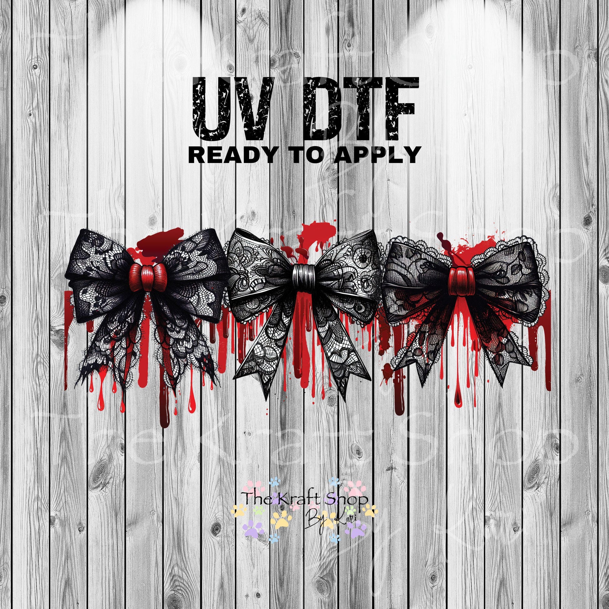 UV DTF Sticker print Black Bows Blood Drip with lace wrap decal, tumbler decal. UV wrap for glass can #5381