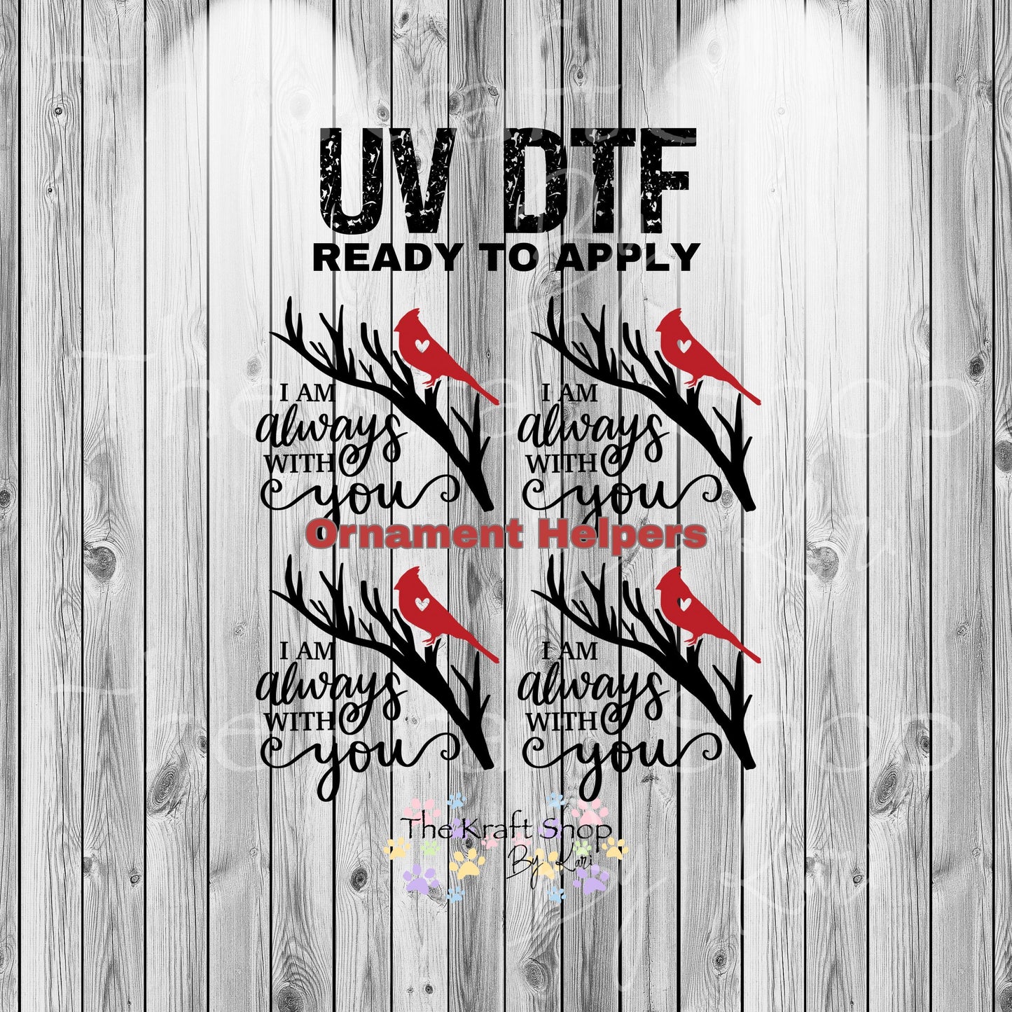 UV DTF Sticker print. Ornament Helpers I am always with you cardinal Set of 4 decals, tumbler decal. #7384