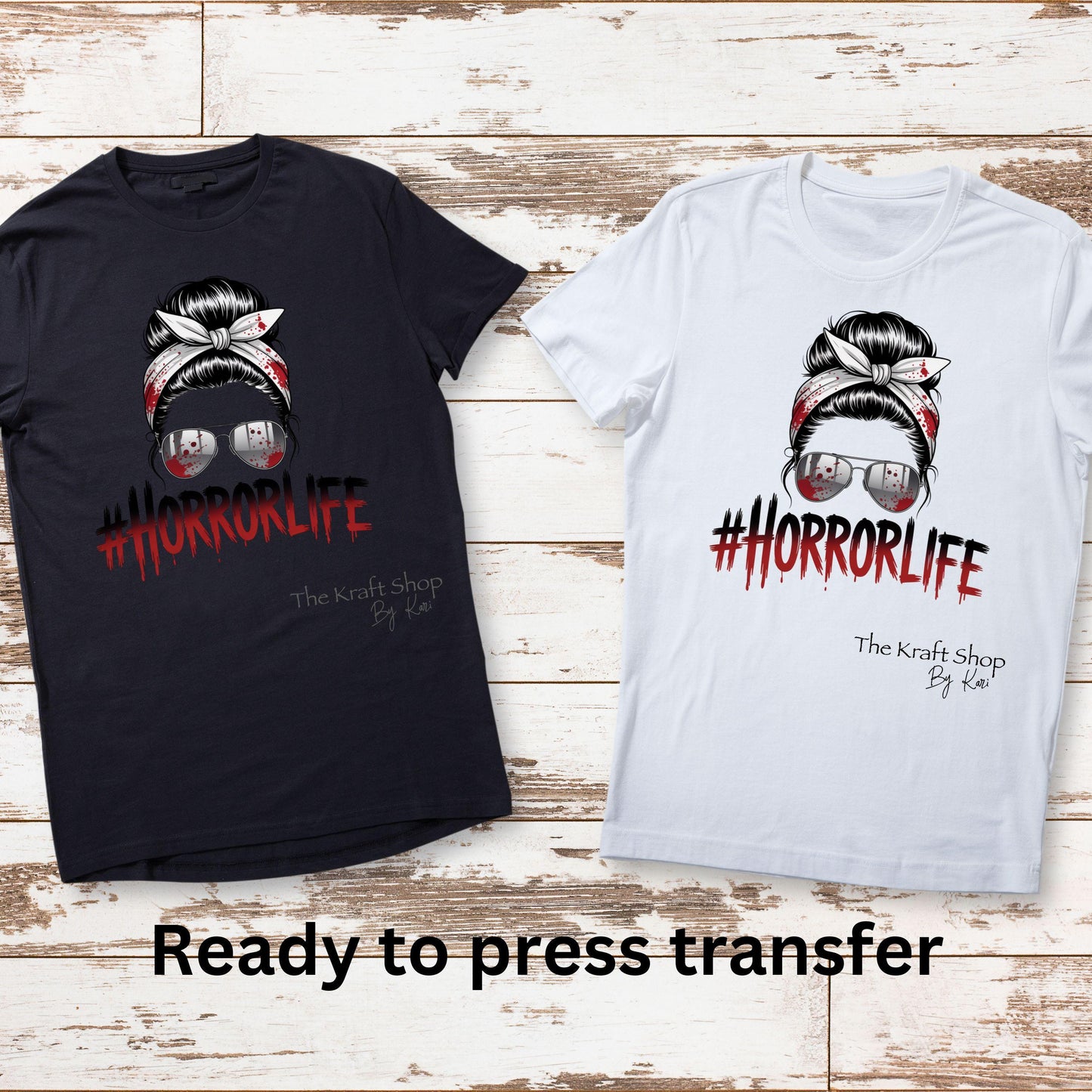 DTF ready to press transfer. Horror life messy bun Halloween True Crime shirt image DTF Print #11515