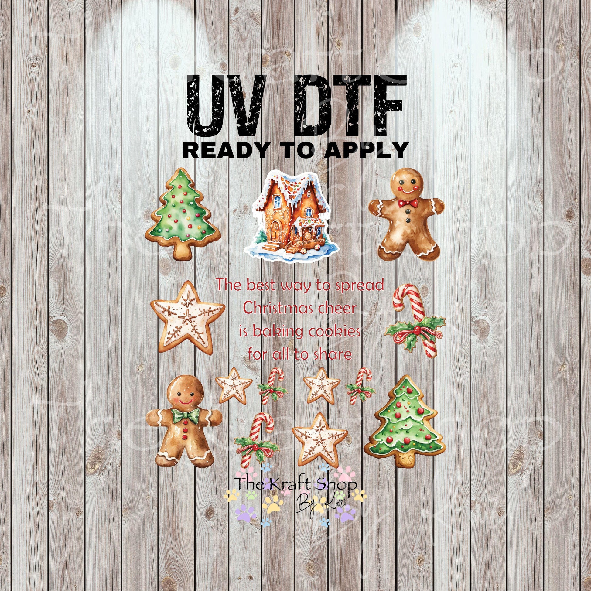 UV DTF Sticker print The best way to spread Christmas cheer is baking cookies for all to share Element sheet 8x8 decal #7437