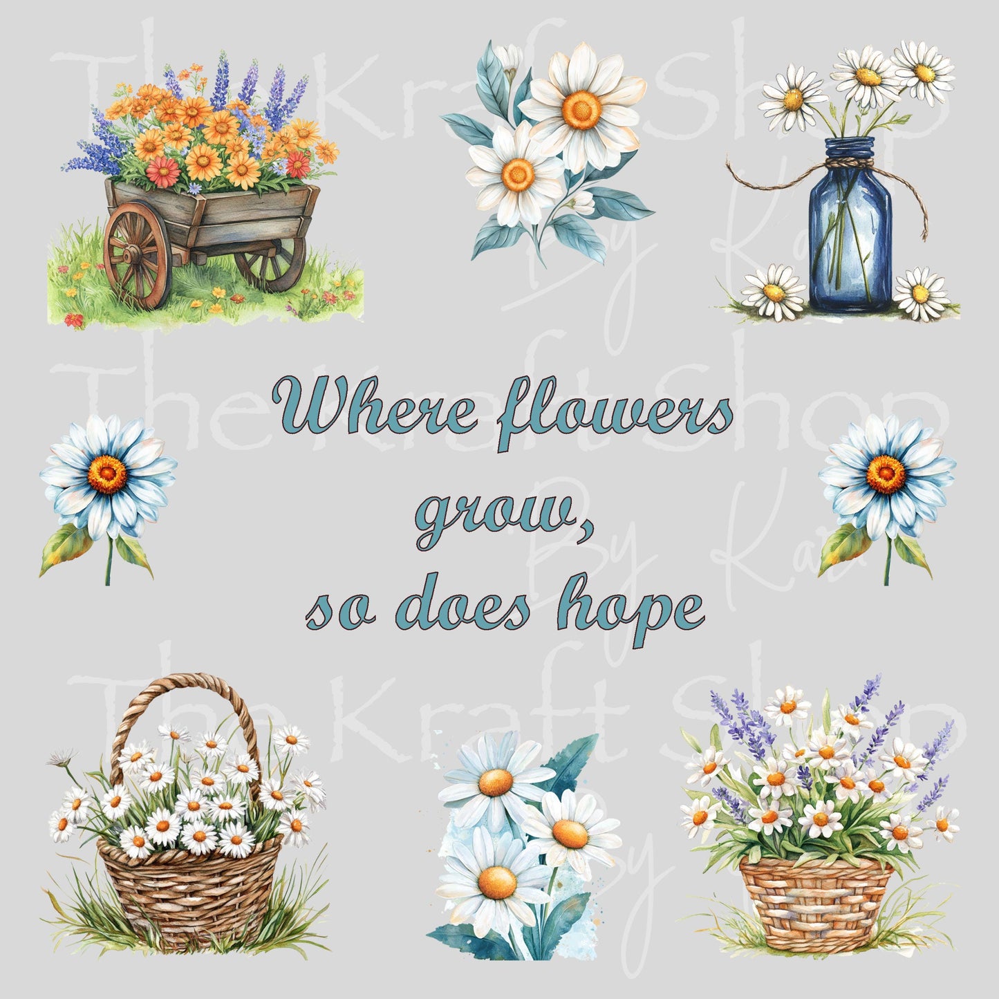 UV DTF Sticker print Where flowers grow so does hope Element sheet 8x8 decal #4572