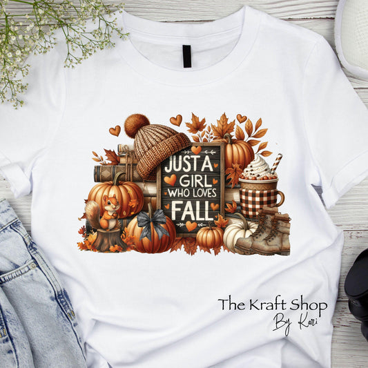 DTF ready to press transfer. Fall just a girl that loves fall #11538