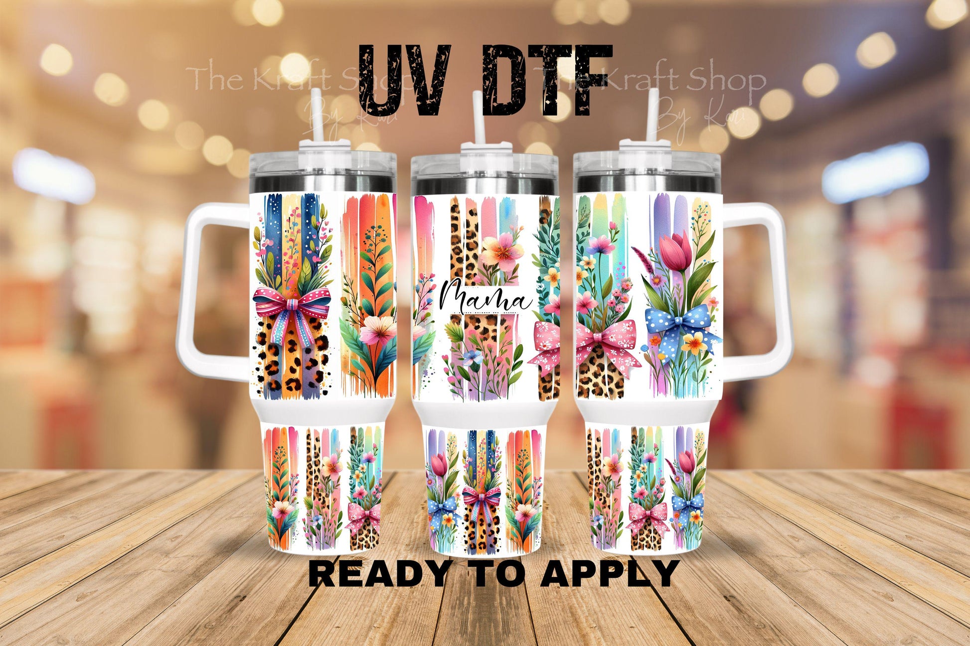 UV DTF 40 oz ready to apply Mama brush stroke with bows and flowers wrap UV wrap quencher #3186