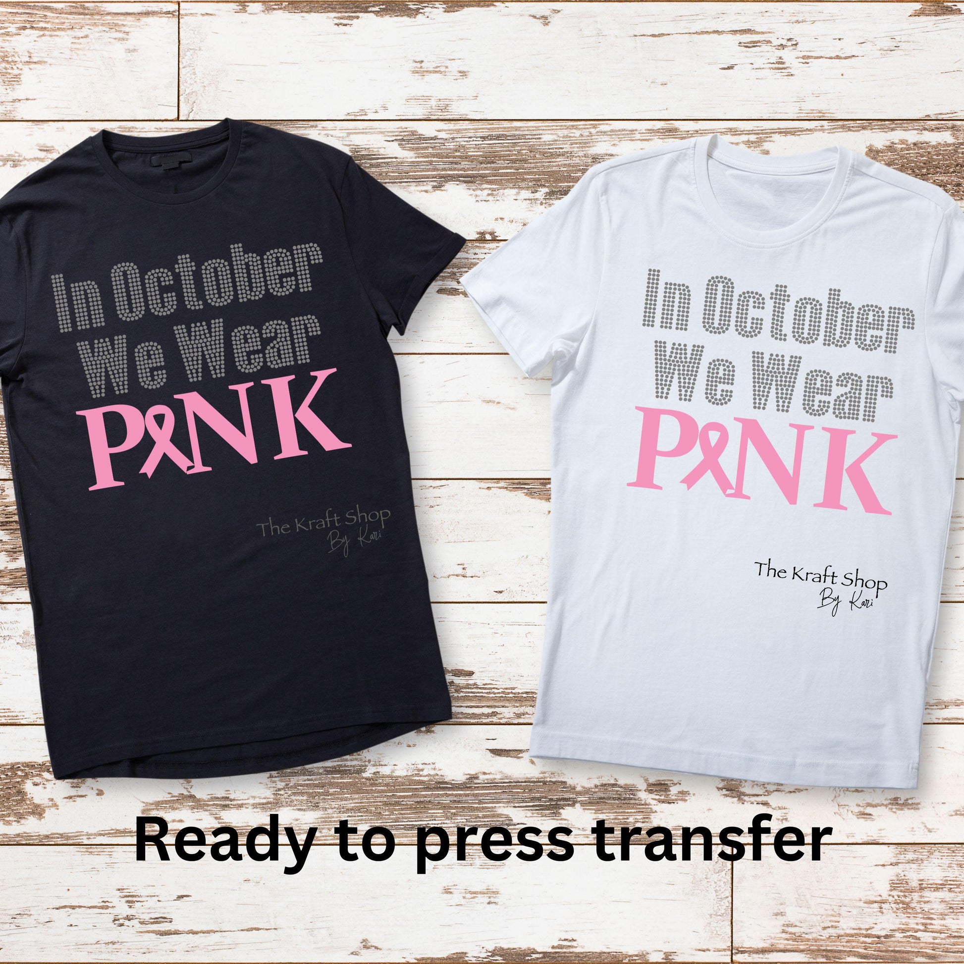 DTF ready to press transfer Rhinestone In October We Wear Pink Breast Cancer shirt transfer, DTF Print#11554