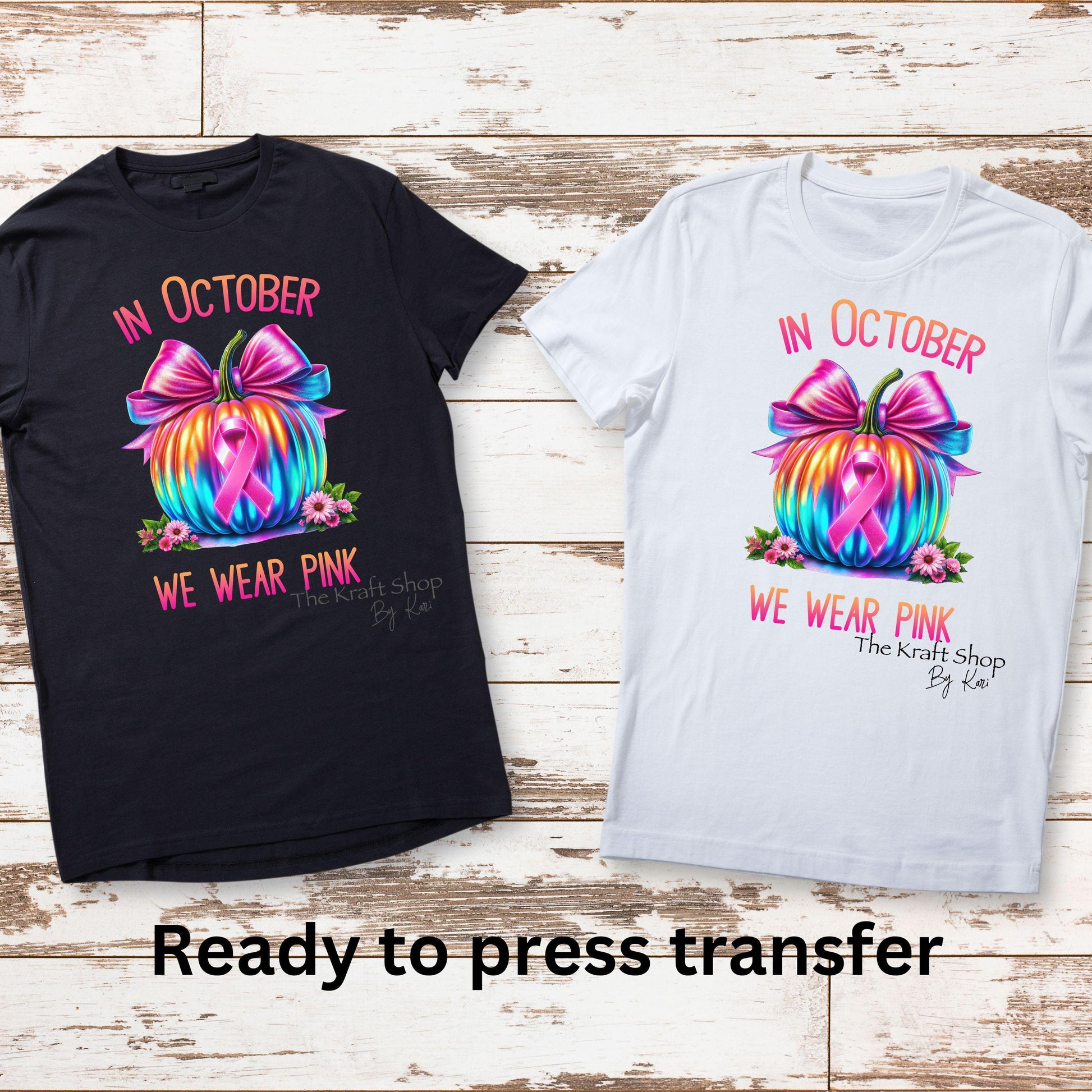 DTF ready to press transfer In October We Wear Pink Pumpkins Breast Cancer shirt transfer, DTF Print#11555