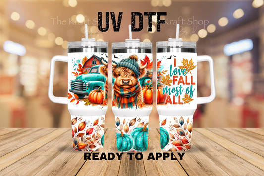 UV DTF 40 oz ready to apply I love Fall most of all teal truck pumpkins and beanie heifer wrap UV wrap quencher #3191