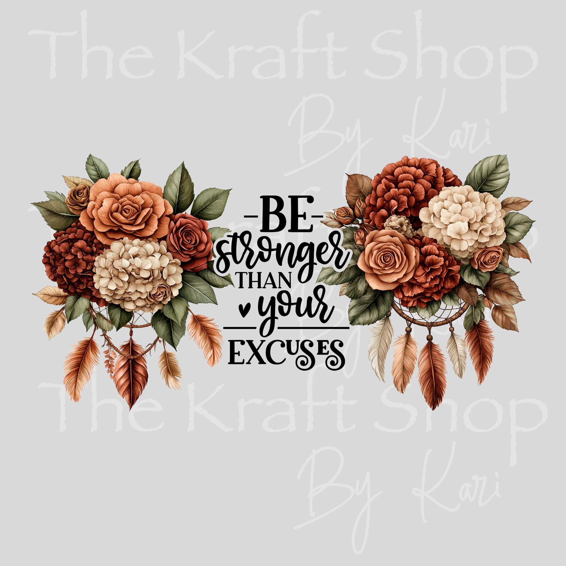 UV DTF Sticker print. Be stronger than your excuse dream catcher or element decals tumbler decal. Glass can wrap. #5439