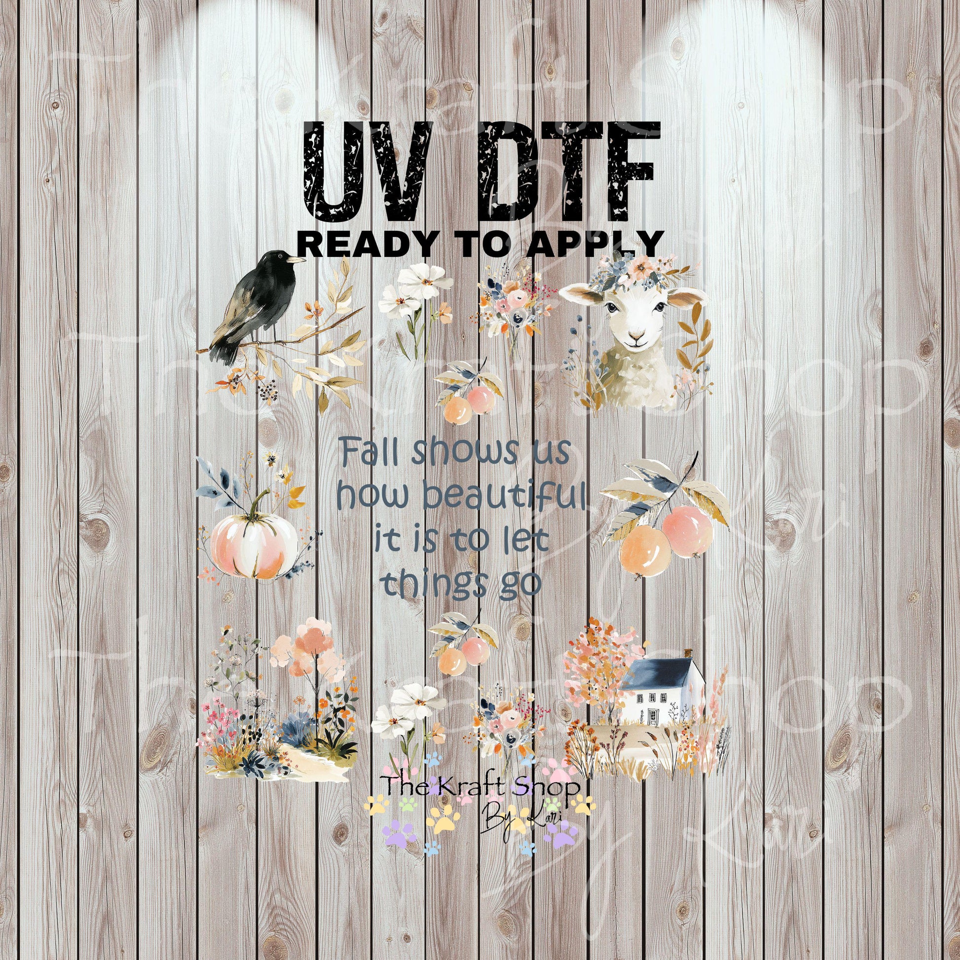 UV DTF Sticker print Fall shows us how beautiful it is to let things go Element sheet 8x8 decal, tumbler decal, permanent sticker. #7448