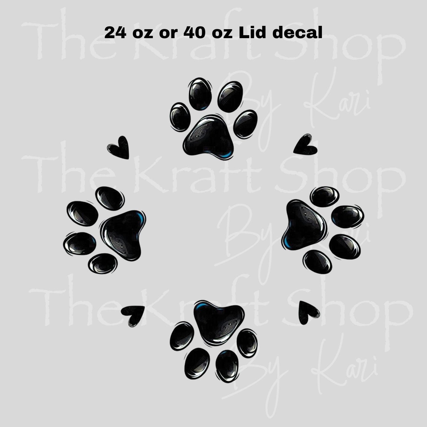 UV DTF Sticker print. Black paw prints top decal for 24 oz or 40 oz tumbler, tumbler decal, permanent sticker. #10347