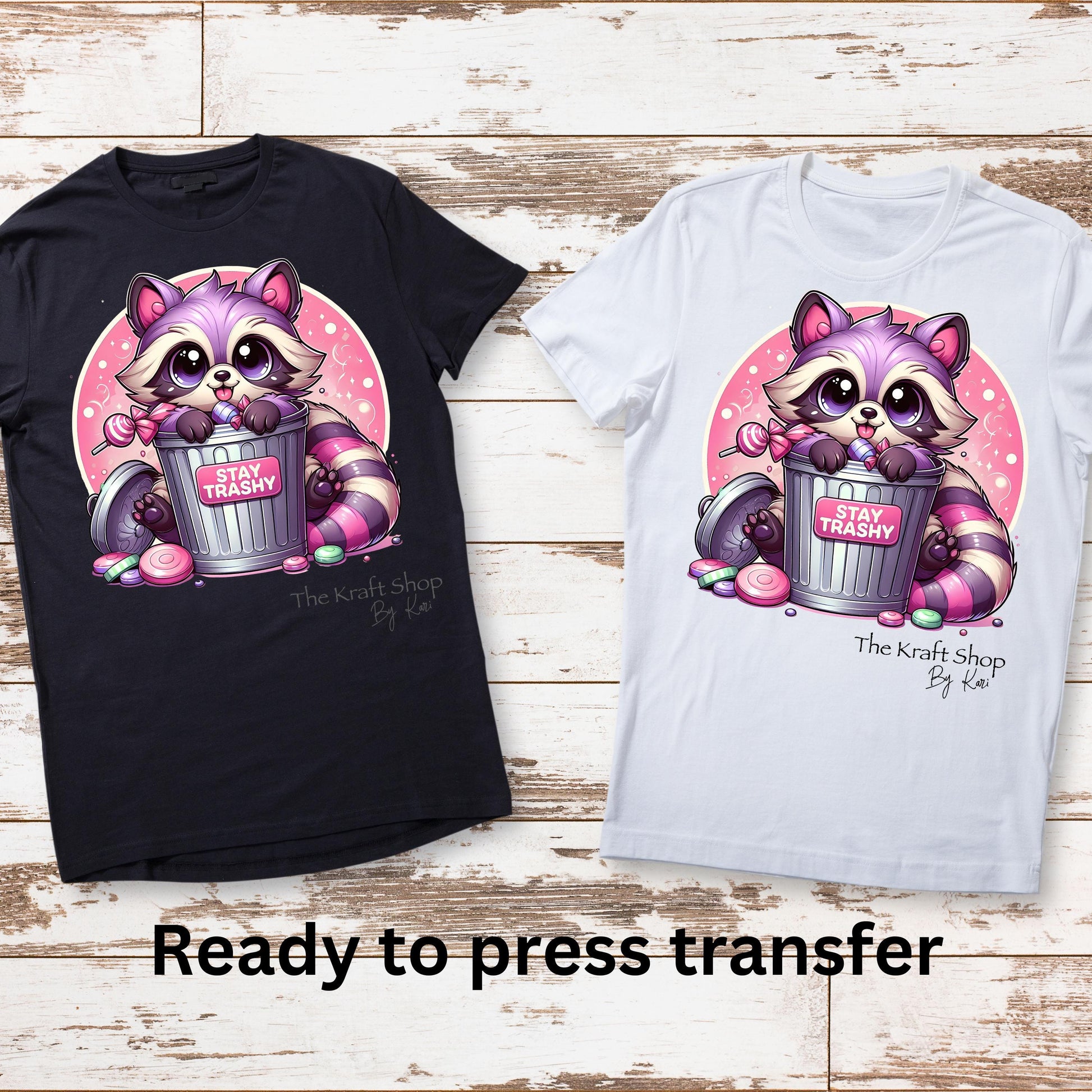 DTF ready to press transfer Stay trashy pink racoon shirt transfer, DTF Print #11569