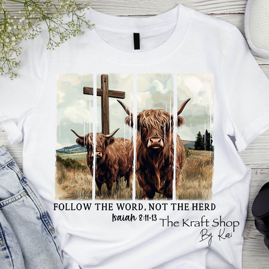 DTF ready to press transfer Follow the word not the herd brush stroke Highland Cow shirt transfer, DTF Print #11572