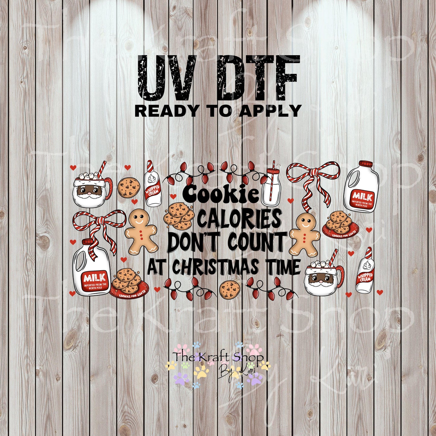 UV DTF Sticker print. Cookie calories don't count at Christmas time Wrap decals tumbler decal. Glass can wrap. #5472