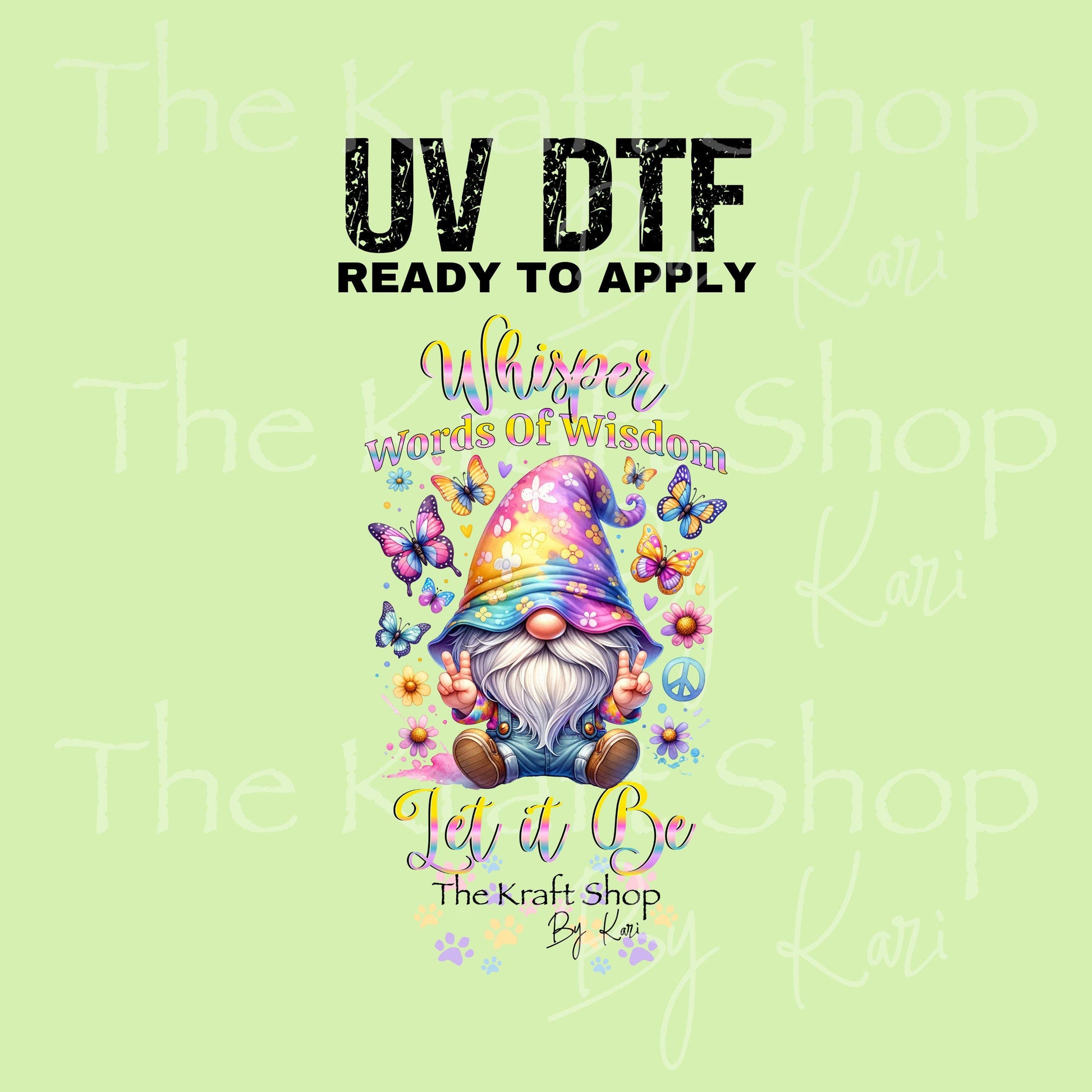 UV DTF Sticker print Whisper Gnome words of wisdom peace sign pastel colors decal, tumbler decal, permanent sticker. #5477