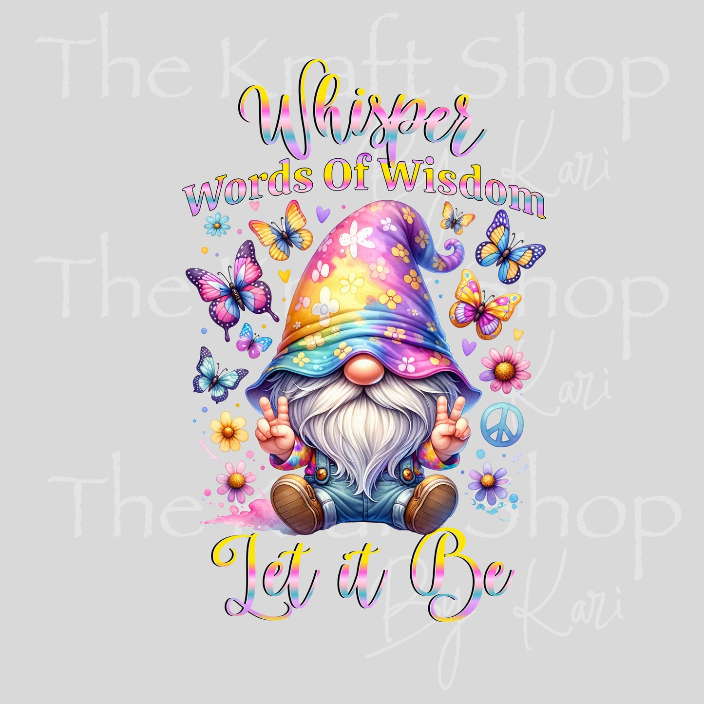 UV DTF Sticker print Whisper Gnome words of wisdom peace sign pastel colors decal, tumbler decal, permanent sticker. #5477