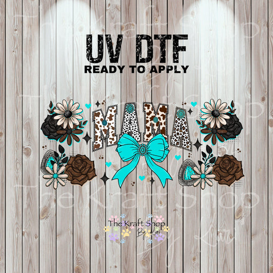 UV DTF Sticker print. Mama teal bow rustic farmhouse Wrap decals tumbler decal. Glass can wrap. #5475