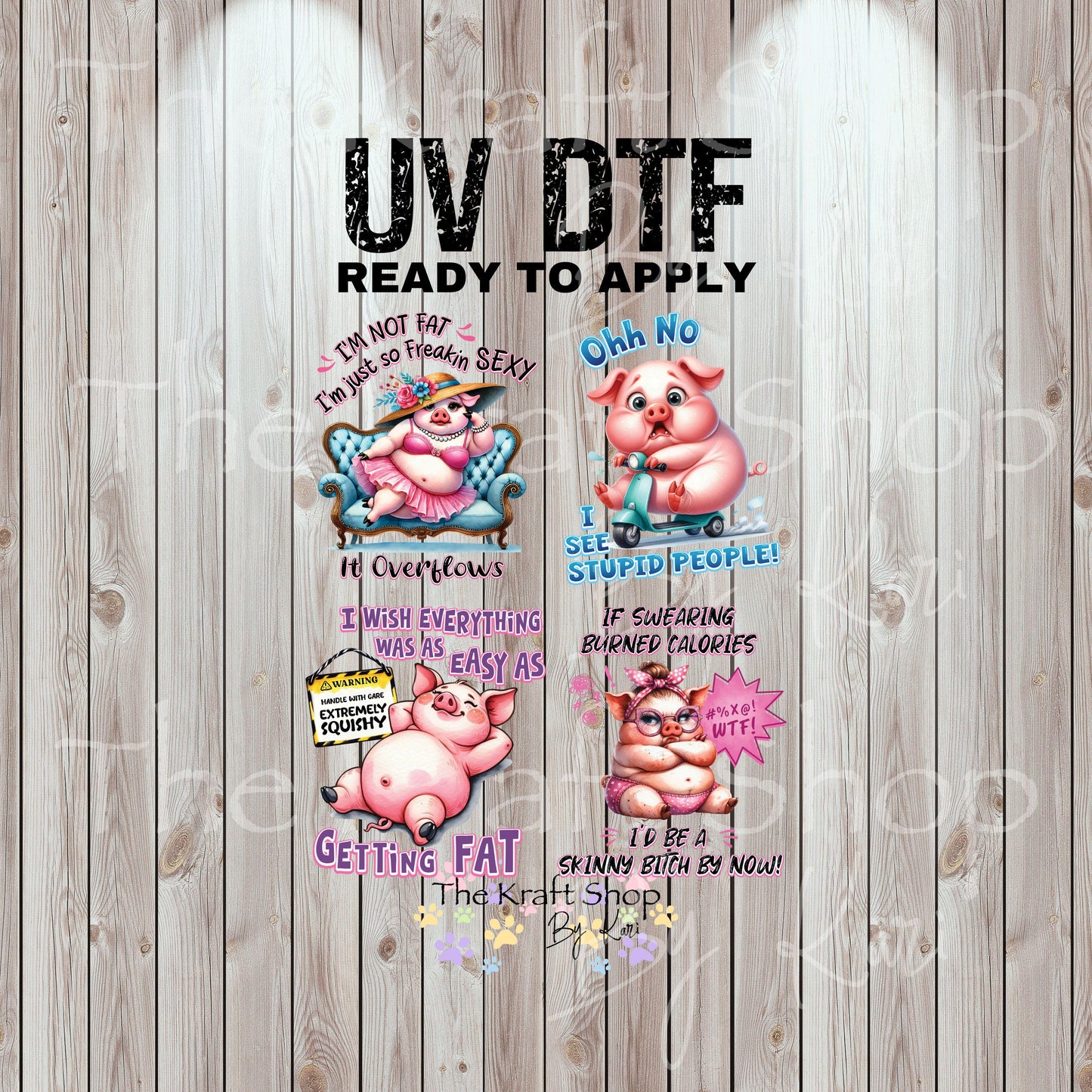 UV DTF Sticker prints. Big pig sarcastic decals 4 pk, permanent sticker.#4581