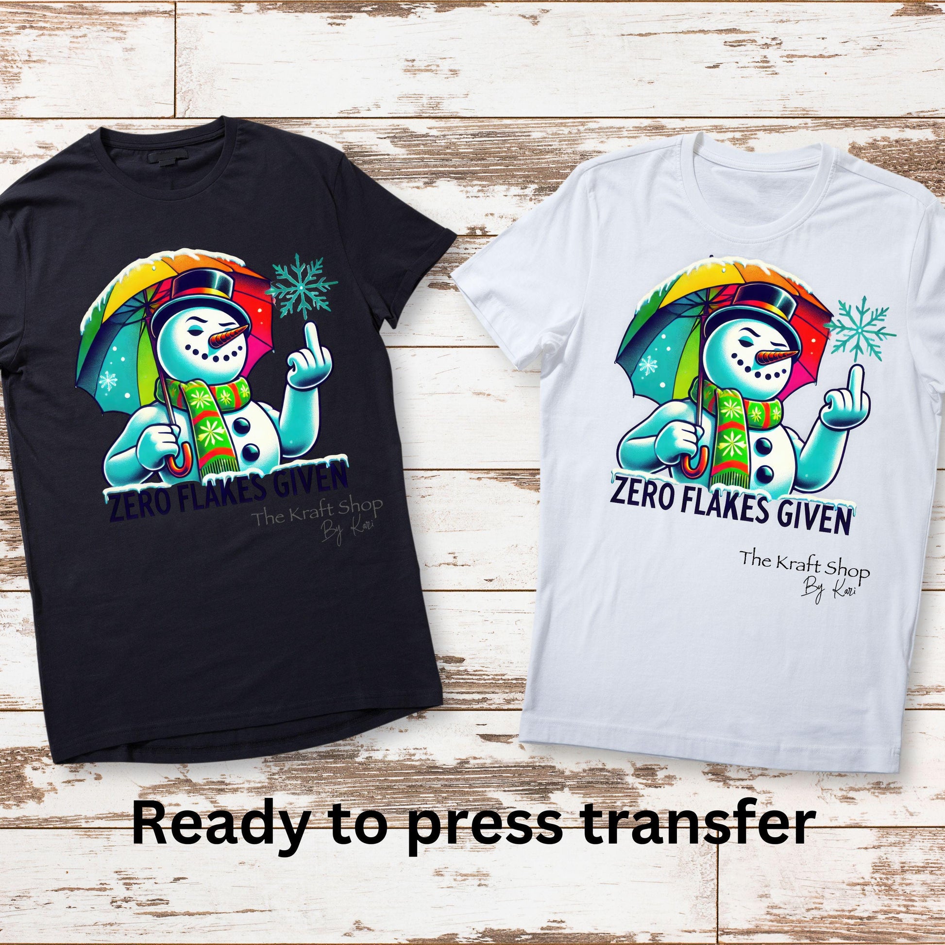 DTF ready to press transfer. Zero Flakes Given sarcastic snowman image . Direct to film heat press transfer #11592