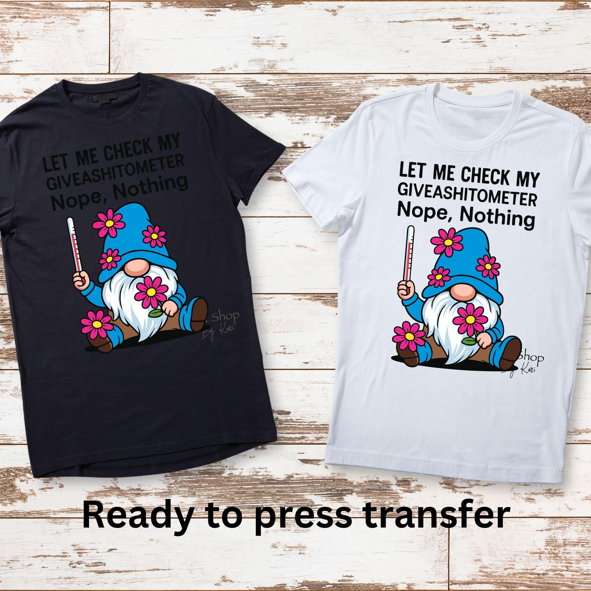 DTF ready to press transfer. Let me check my giveashitometer gnome image . Direct to film heat press transfer #11594