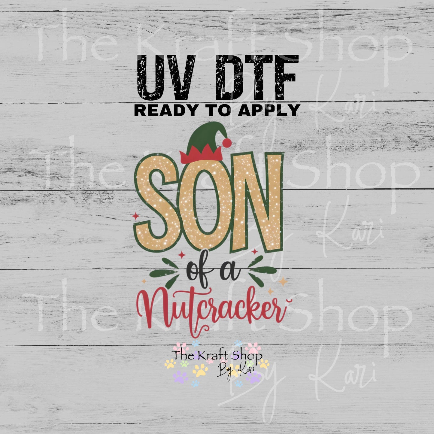 UV DTF Sticker prints. Son of a nutcracker decal, permanent sticker. #7555