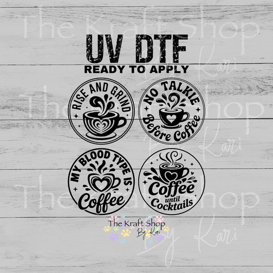 UV DTF Sticker prints. Rise and Grind Coffee Sayings decals 4pk, permanent sticker.#10375