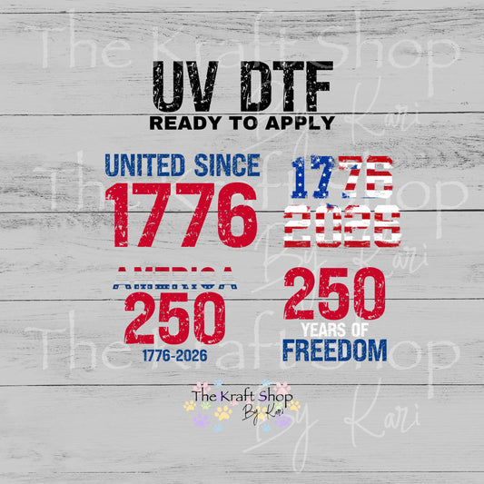 UV DTF Sticker prints. America 250 United since 1776 250 years of freedom Patriotic decals 4pk, permanent sticker.#7644