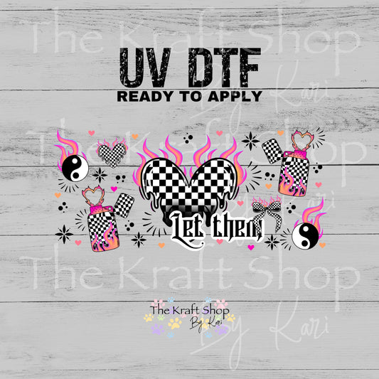 UV DTF Sticker print. Checkered Let them glass can wrap decal, tumbler decal, permanent sticker #5496